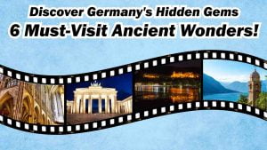 Must visit historical sites in Germany
